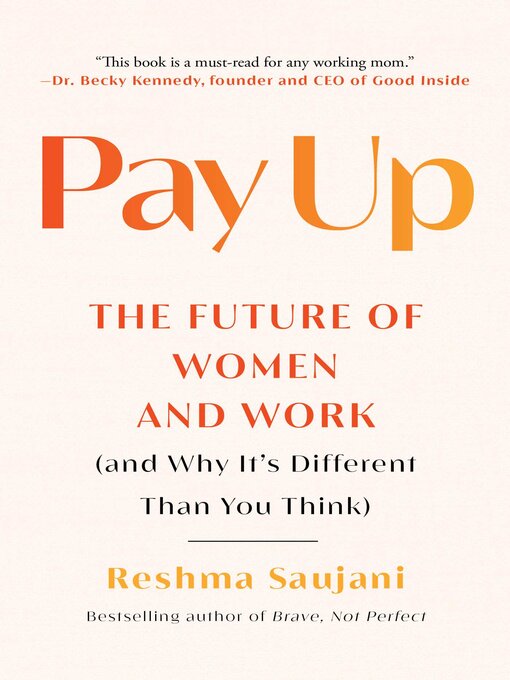 Title details for Pay Up by Reshma Saujani - Available